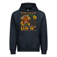 Navy Your crazy is showing Urban Hoodie - NancyCooperArtShop