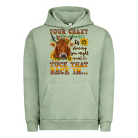 Pigment Oil Green Your crazy is showing Urban Hoodie - NancyCooperArtShop