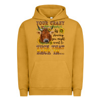 Pigment Peanut Butter Your crazy is showing Urban Hoodie - NancyCooperArtShop