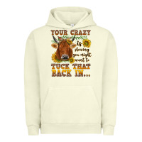 Pigment Pistachio Your crazy is showing Urban Hoodie - NancyCooperArtShop