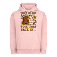 Pigment Salmon Your crazy is showing Urban Hoodie - NancyCooperArtShop