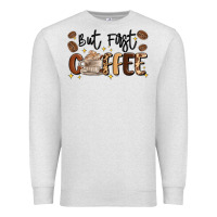 Oatmeal Heather but first coffee Premium Sweatshirt - MaliasSmallBusiness