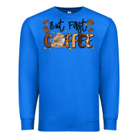 True Royal but first coffee Premium Sweatshirt - MaliasSmallBusiness