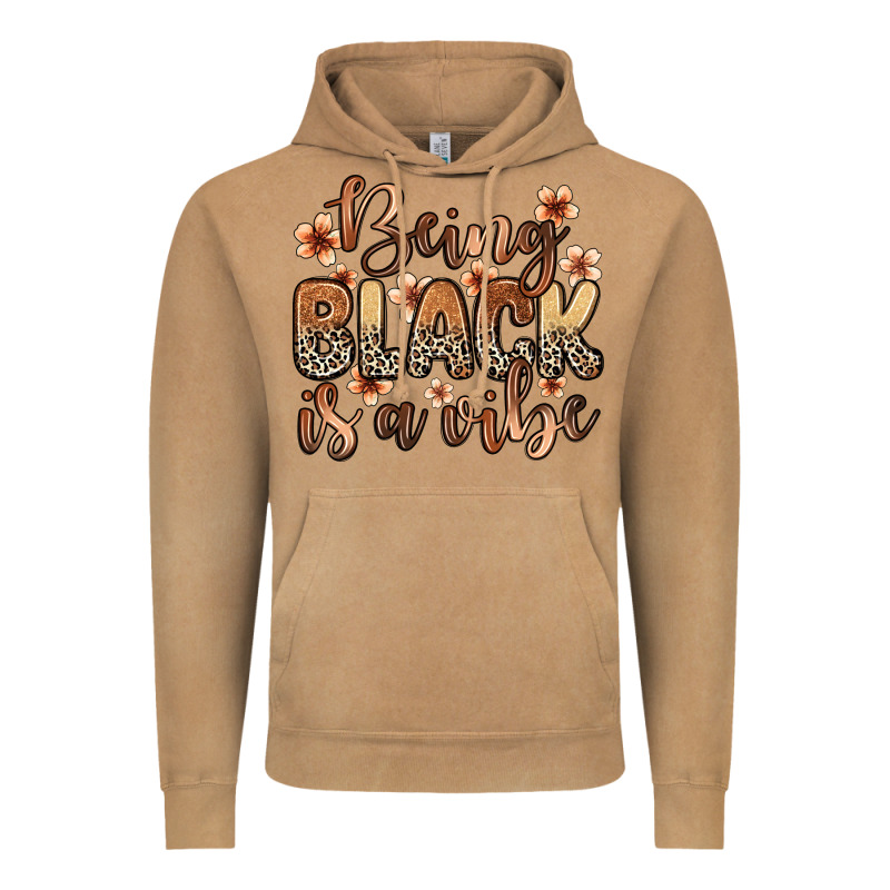 Being Black Is A Vibe Vintage Hoodie by Zillion Design Studio | Teevron