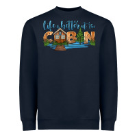 Navy life is better at the cabin Heavyweight Sweatshirt - HRA Design Shop