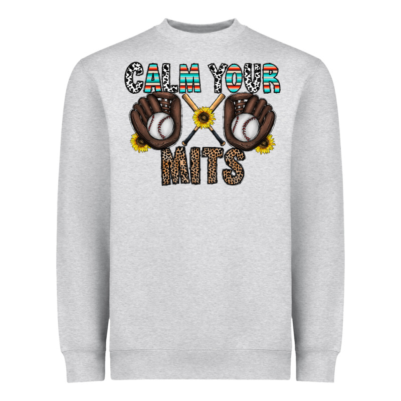 Calm Your Mits Baseball Heavyweight Sweatshirt by CowhideDigitalArt | Teevron