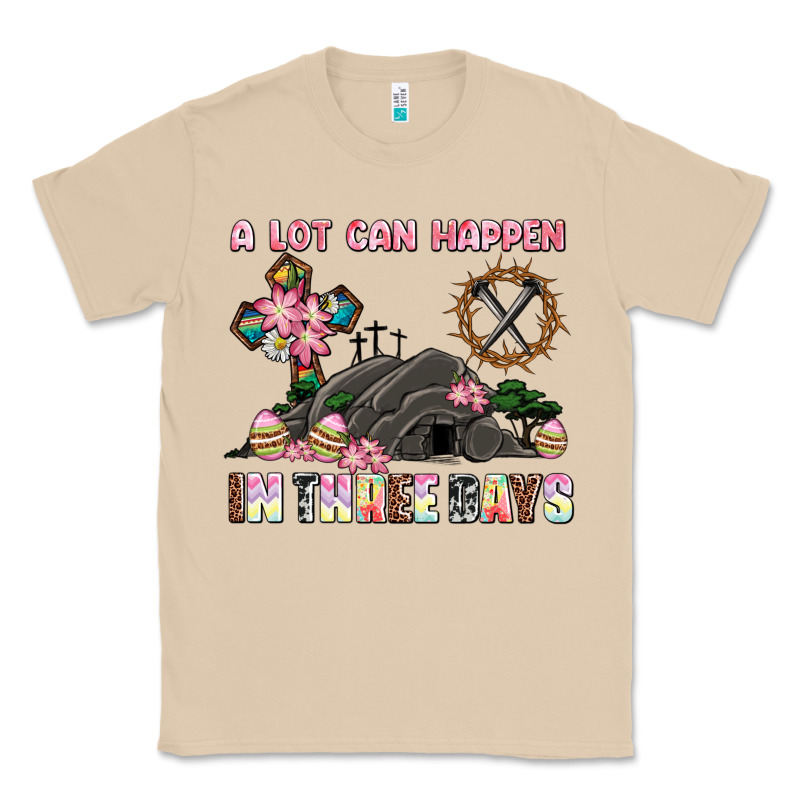 Easter A Lot Can Happen In Three Days Classic Tee by AdoDesignShop | Teevron