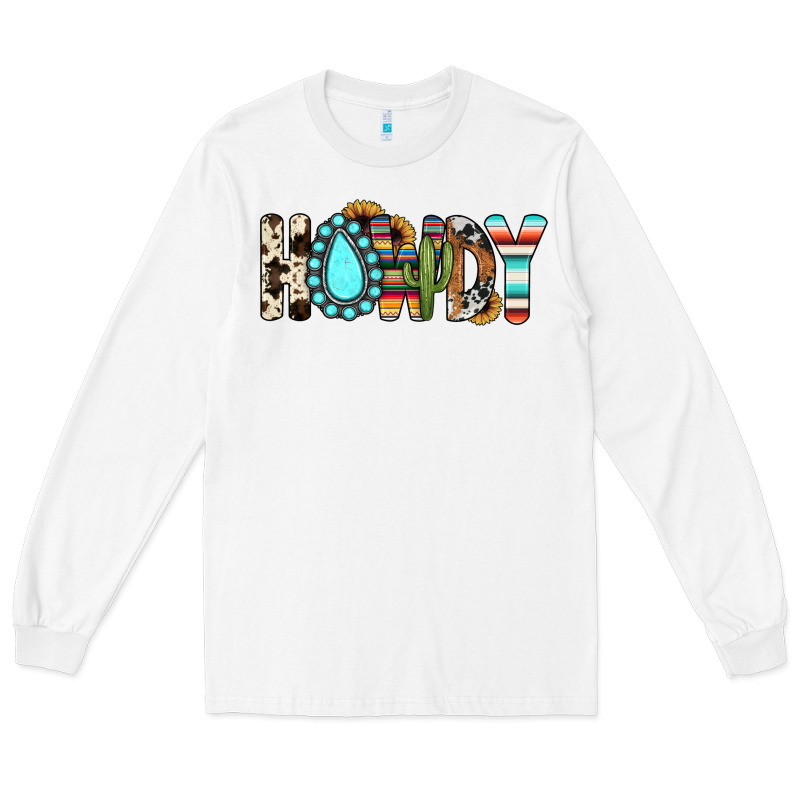Howdy Long Sleeve Tee by JahusDesignShop | Teevron