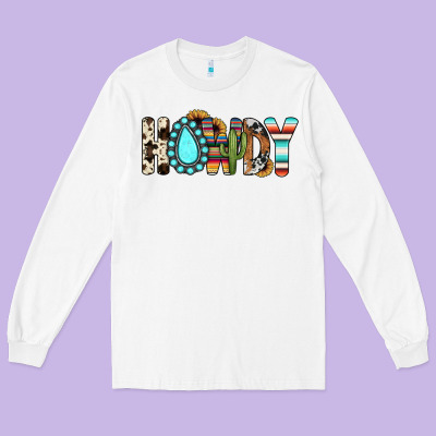 Howdy Long Sleeve Tee Designed By Jahusdesignshop