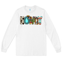 White howdy Long Sleeve Tee - JahusDesignShop