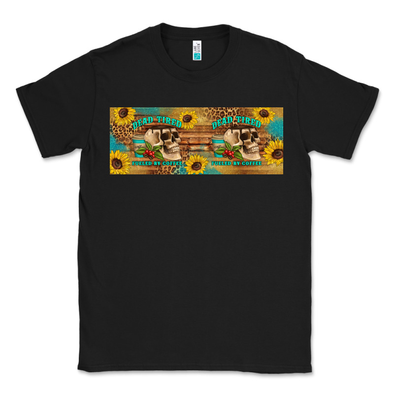Dead Tired Fueled By Coffee  Mug 11 Oz Classic Tee by Artiststas | Teevron