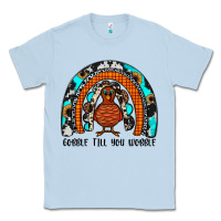 Dusty Blue gobble till you wobble rainbow Classic Tee - JahusDesignShop