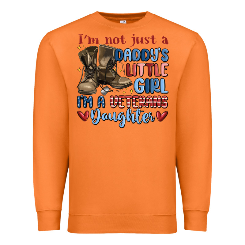 I'm Not Just A Daddy's Little Girl Premium Sweatshirt by MaliasSmallBusiness | Teevron