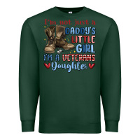 Sports Green i'm not just a daddy's little girl Premium Sweatshirt - MaliasSmallBusiness