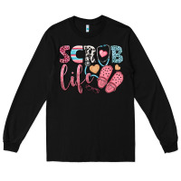 Black scrub life Long Sleeve Tee - BundleAndBundleShop