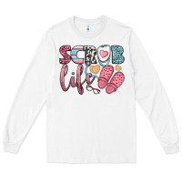 White scrub life Long Sleeve Tee - BundleAndBundleShop