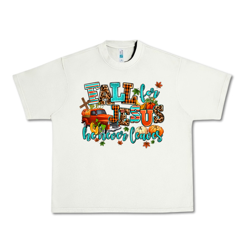 Fall For Jesus He Never Leaves Urban Heavy Tee by AdoDesignShop | Teevron
