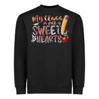 Black my class is full of sweet hearts Heavyweight Sweatshirt - RacoonDesign