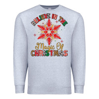 Believe In The Magic Of Christmas Premium Sweatshirt | Teevron