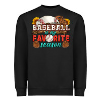 Black baseball is my favorite season Heavyweight Sweatshirt - HRA Design Shop