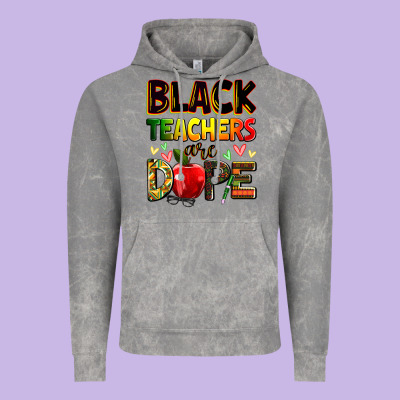 Black Teacher's Are Dope Juneteenth Vintage Hoodie Designed By Zillion Design Studio