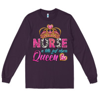 Plum nurse a title just above queen Long Sleeve Tee - BundleAndBundleShop
