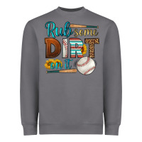 Storm rub some dirt on it baseball Heavyweight Sweatshirt - HRA Design Shop