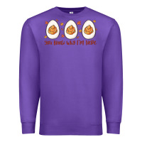 Purple you know why i'm here Premium Sweatshirt - MaliasSmallBusiness