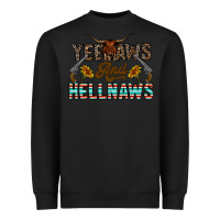 Black yeehaws and hellnaws Heavyweight Sweatshirt - CowhideDigitalArt