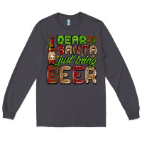Smoke dear santa just bring a beer with a beer bottle Long Sleeve Tee - AdoDesignShop
