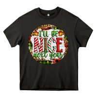 Asphalt Christmas i'll be nice next year Heavy Core Tee - Artiststas