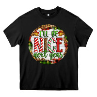 Black Christmas i'll be nice next year Heavy Core Tee - Artiststas