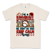 Natural i'm a baseball mom we don't do that keep calm thin Classic Tee - Jasminsmagicworld
