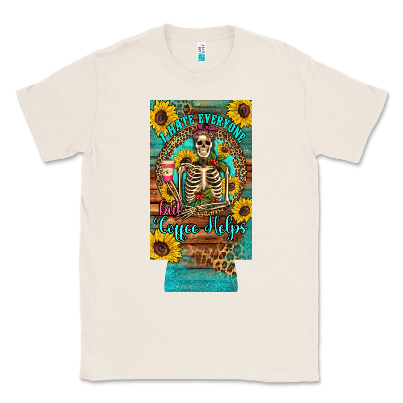 I Hate Everyone But Coffee Helps Western Skeleton Coffee Sunflowers 12 Classic Tee by Artiststas | Teevron