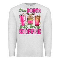 Oatmeal Heather dear santa just bring coffee Premium Sweatshirt - MaliasSmallBusiness