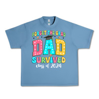 Pebble Blue forget the grad dad survived class of 2024 Urban Heavy Tee - JahusDesignShop