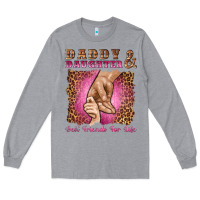 Heather Grey daddy and daughter best friends for life Long Sleeve Tee - Artiststas