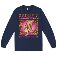 Navy daddy and daughter best friends for life Long Sleeve Tee - Artiststas