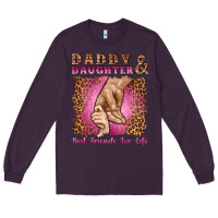 Plum daddy and daughter best friends for life Long Sleeve Tee - Artiststas