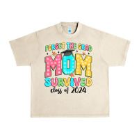Sandshell forget the grad mom survived class of 2024 Urban Heavy Tee - JahusDesignShop