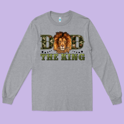 Dad The King Long Sleeve Tee Designed By Artiststas