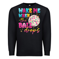Black wake me when the ball drops Premium Sweatshirt - MaliasSmallBusiness