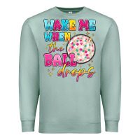Seafoam wake me when the ball drops Premium Sweatshirt - MaliasSmallBusiness