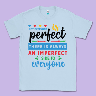 Not Everyone Is Perfect. There Is Always An Imperf Classic Tee Designed By Cowhidedigitalart