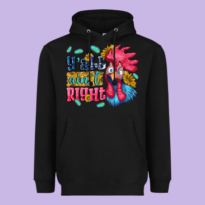 Yall Aint Right With Chicken Heavyweight Hoodie Designed By Nancycooperartshop
