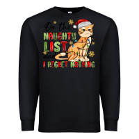 Black on the naughty list and i regret nothing Premium Sweatshirt - MaliasSmallBusiness