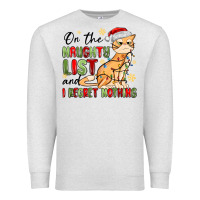 Oatmeal Heather on the naughty list and i regret nothing Premium Sweatshirt - MaliasSmallBusiness