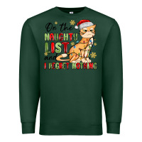 Sports Green on the naughty list and i regret nothing Premium Sweatshirt - MaliasSmallBusiness