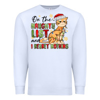 White on the naughty list and i regret nothing Premium Sweatshirt - MaliasSmallBusiness