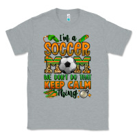 Heather Grey i'm a soccer mom we don't do that keep calm thing Classic Tee - Jasminsmagicworld
